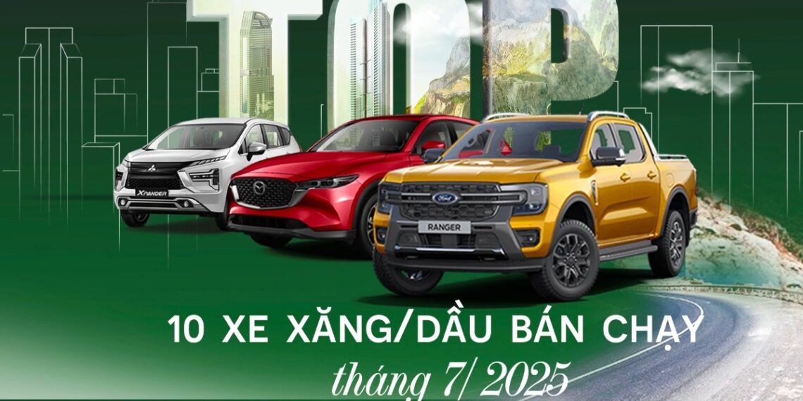 10 xe xang va dau ban chay nhat viet nam thang 7 2025 anh0 cropped 1755369425917.jpg
