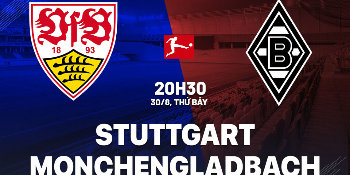 nhan dinh bong da du doan stuttgart vs monchengladbach vdqg duc bundesliga hom nay 2608033314.jpg