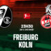 Nhận định bóng đá Freiburg vs Koln 23h30 ngày 25/1 (Bundesliga 2025/26)