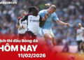 bong da hom nay 11 02 2026 1002165951.jpg
