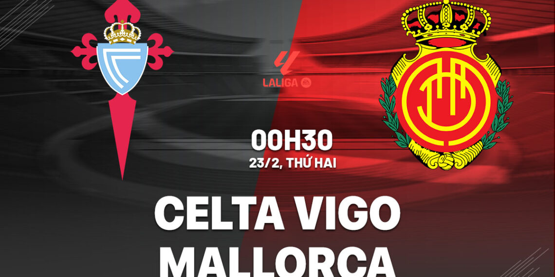 nhan dinh bong da du doan celta vigo vs mallorca vdqg tay ban nha la liga hom nay 1602223231.jpg