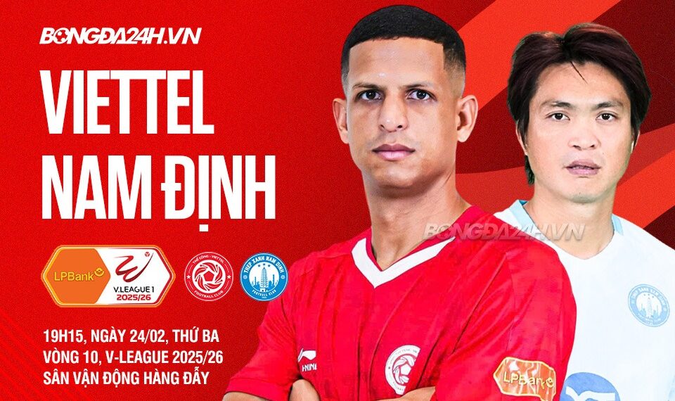 Nhận định Thể Công Viettel vs Nam Định (19h15 ngày 24/2): Khát vọng ngày đầu xuân tructiep viettel namdinh 1 2402080836.jpg