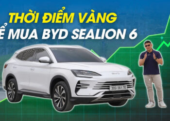 Thời điểm VÀNG để mua BYD Sealion 6?