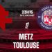 nhan dinh bong da du doan metz vs toulouse vdqg phap ligue 1 hom nay 1003184059.jpg