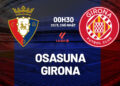 nhan dinh bong da du doan osasuna vs girona vdqg tay ban nha la liga hom nay 1703194752.jpg