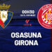 nhan dinh bong da du doan osasuna vs girona vdqg tay ban nha la liga hom nay 1703194752.jpg