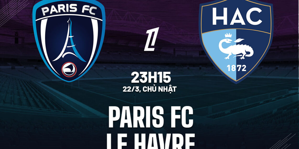 nhan dinh bong da du doan paris fc vs le havre vdqg italia serie a hom nay 1703194752.jpg