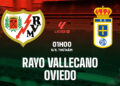 Nhận định Rayo Vallecano vs Oviedo 1h00 ngày 5/3 (La Liga 2025/26) nhan dinh bong da du doan rayo vallecano vs oviedo vdqg tay ban nha la liga hom nay 2302204847.jpg