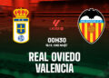 nhan dinh bong da du doan real oviedo vs valencia vdqg tay ban nha la liga hom nay 1003184103.jpg