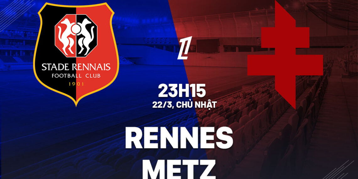 nhan dinh bong da du doan rennes vs metz vdqg italia serie a hom nay 1703194753.jpg