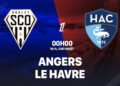 nhan dinh bong da du doan angers vs le havre vdqg phap ligue 1 hom nay 1304201055.jpg