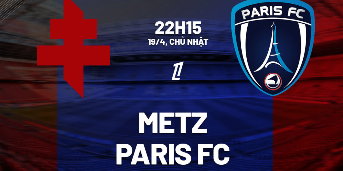 nhan dinh bong da du doan metz vs paris fc vdqg phap ligue 1 hom nay 1304201105.jpg