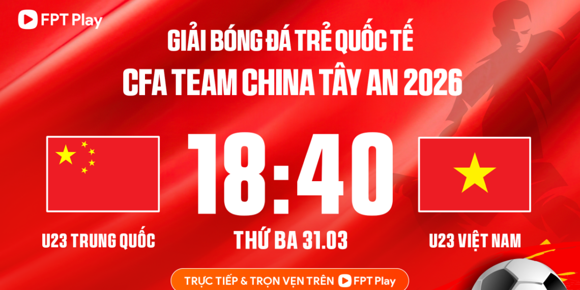 xem truc tiep bong da u23 viet nam vs u23 trung quoc o kenh nao 1015.png