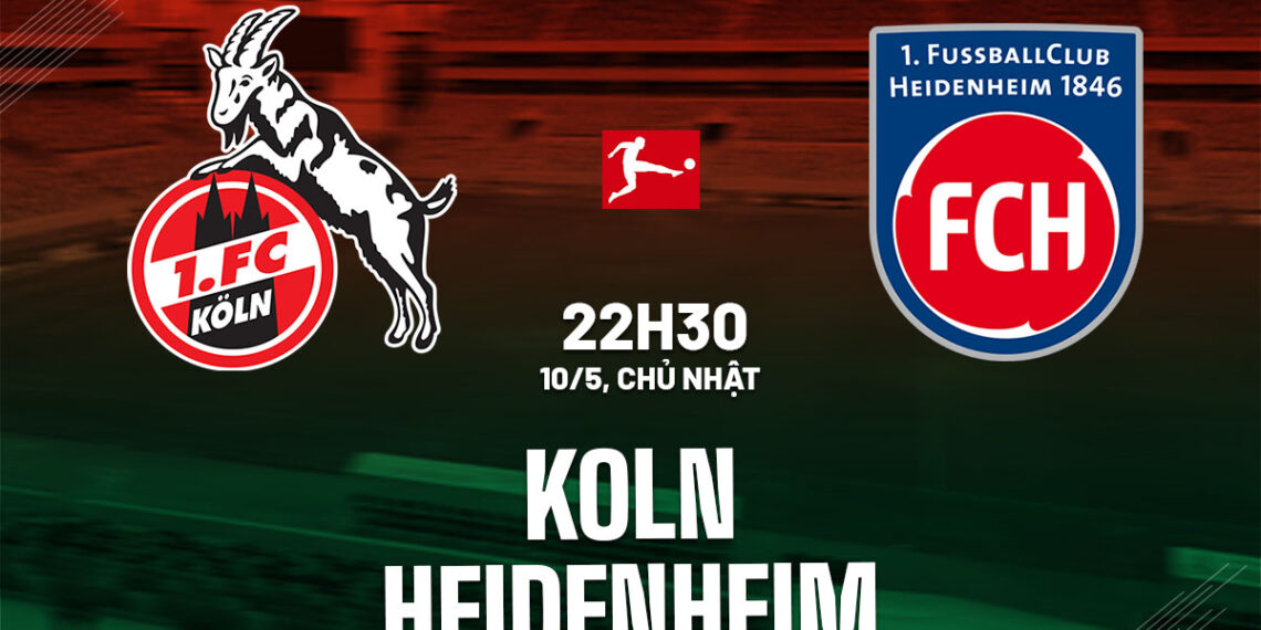 nhan dinh bong da du doan koln vs heidenheim vdqg duc bundesliga hom nay 0505195424.jpg