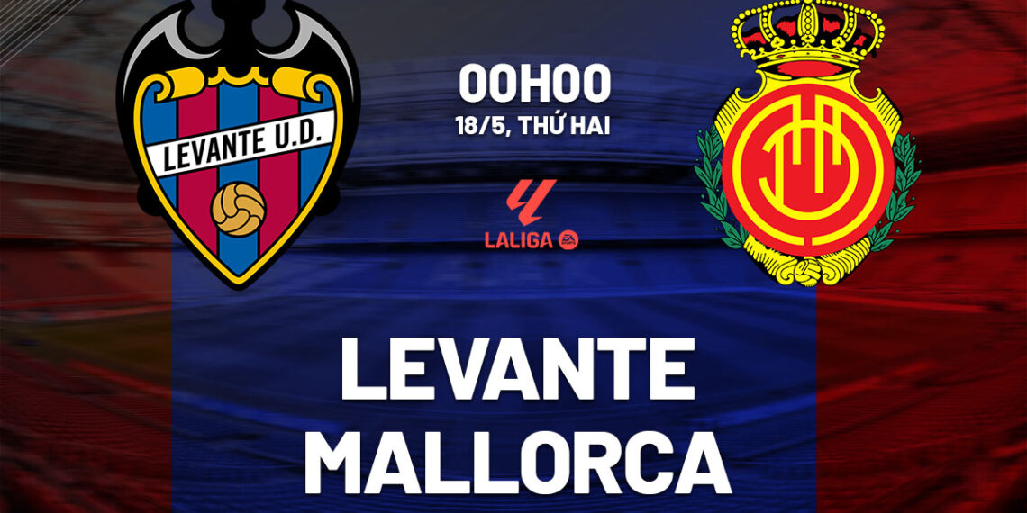 nhan dinh bong da du doan levante vs mallorca vdqg tay ban nha la liga hom nay 1505132823.jpg