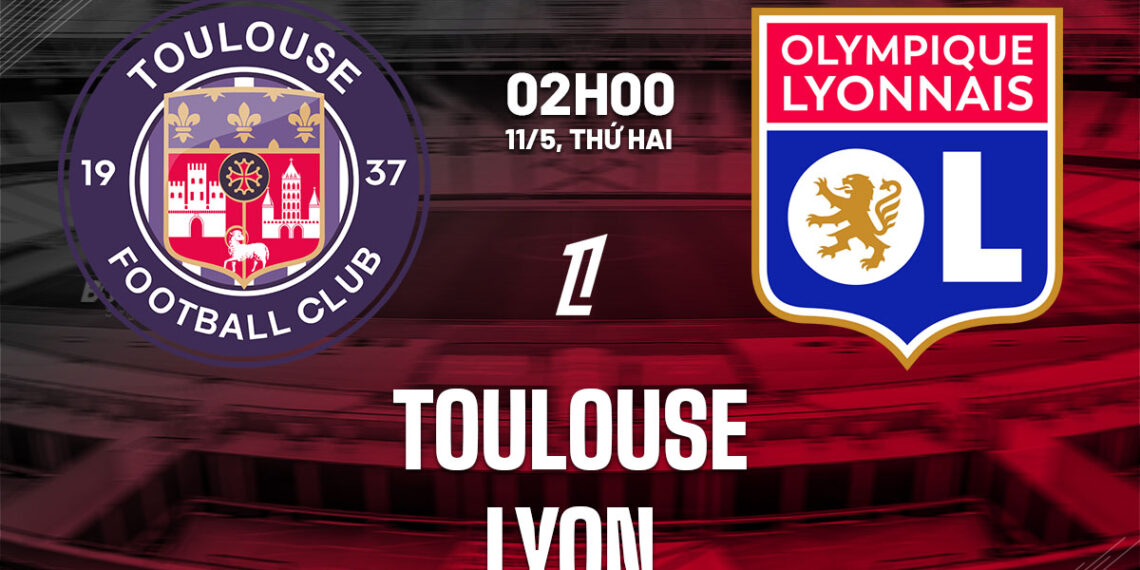 nhan dinh bong da du doan toulouse vs lyon vdqg phap ligue 1 hom nay 0505195428.jpg