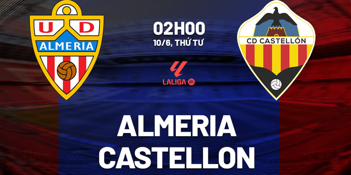 nhan dinh bong da du doan almeria vs castellon playoff vdqg tay ban nha la liga hom nay 0806151609.jpg