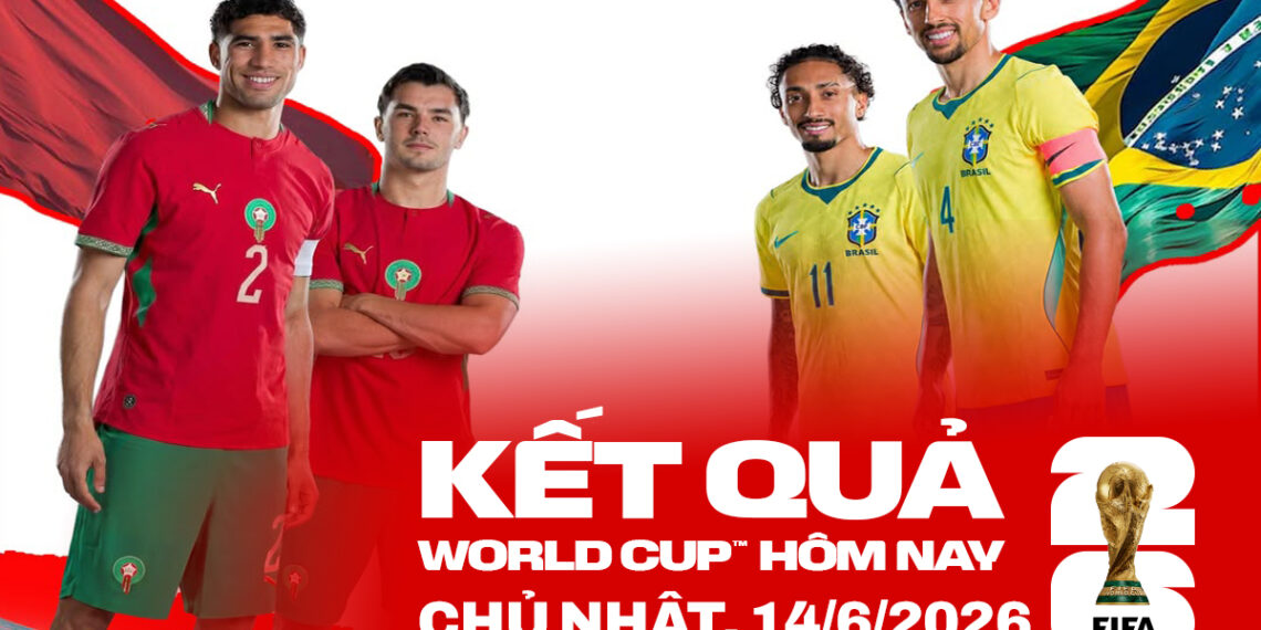 world cup hom nay ngay 14 06 2026 kqbd wc 1306221200.jpg