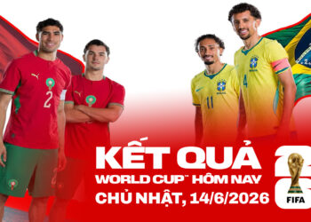 Kết quả bóng đá World Cup hôm nay 14/06: Brazil vs Morocco, Australia vs Thổ Nhĩ Kỳ world cup hom nay ngay 14 06 2026 kqbd wc 1306221200.jpg