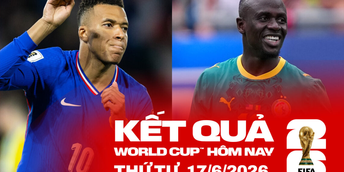 world cup hom nay ngay 17 06 2026 kqbd wc 1506171300.jpg