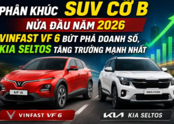 Phân khúc SUV/CUV cỡ B nửa đầu năm 2026: VinFast VF 6 bứt phá doanh số, Kia Seltos tăng trưởng mạnh nhất xehay suv co b1 200726 1.jpg